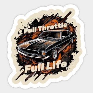 Full Throttle, Full Life Sticker